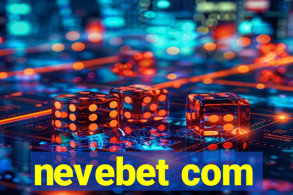 nevebet com